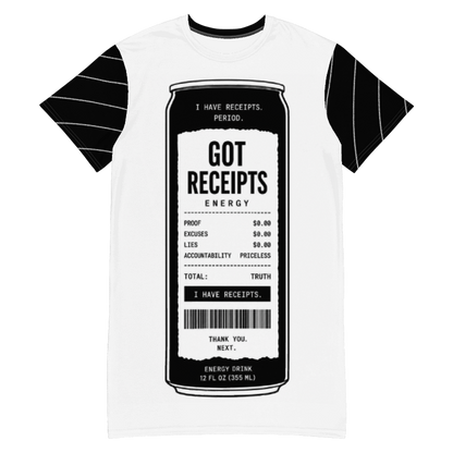 Got Receipts Energy T-shirt Dress